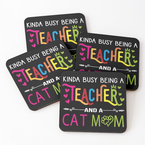 Item preview, kinda busy being a teacher and cat mom designed and sold by Wideworld.