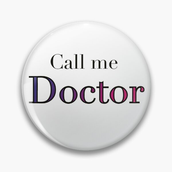 Item preview, Call Me Doctor -- Blue, Pink, and Purple PhD Design designed and sold by statsandcats.