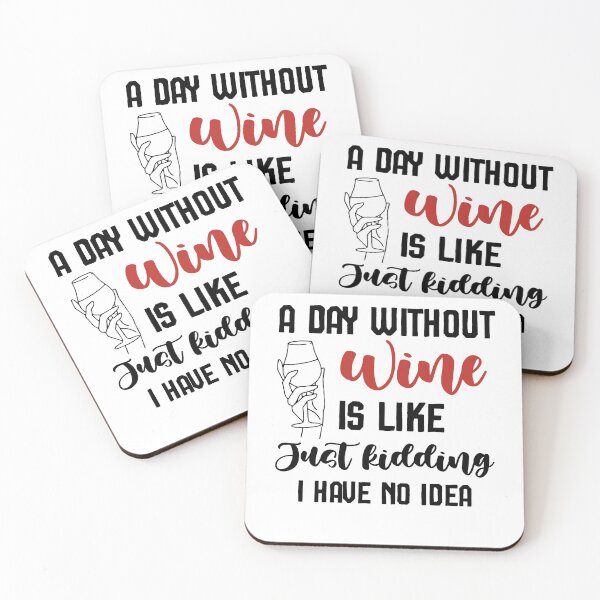 Item preview, a day without wine is like just kidding i have no idea ,Wine Lover designed and sold by Noussairox.