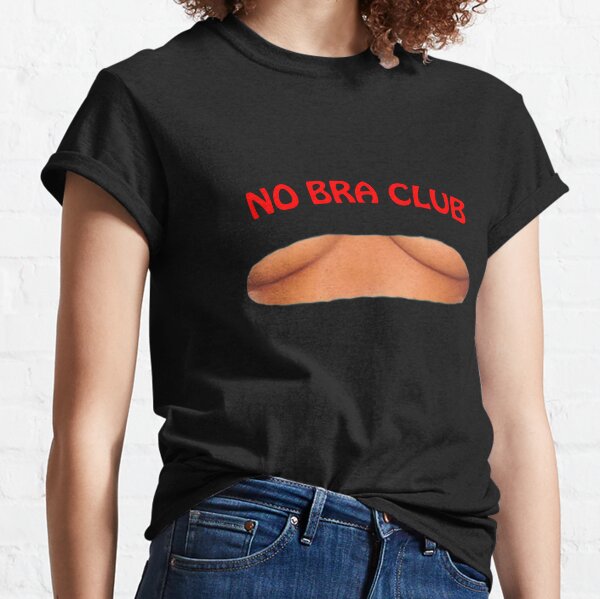 Womens No Bra No Panties No Problem - Women Join the Club - Funny V-Neck  T-Shirt