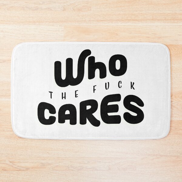 Item preview, Moody Who TF Cares Quote designed and sold by Ashleylcoop.