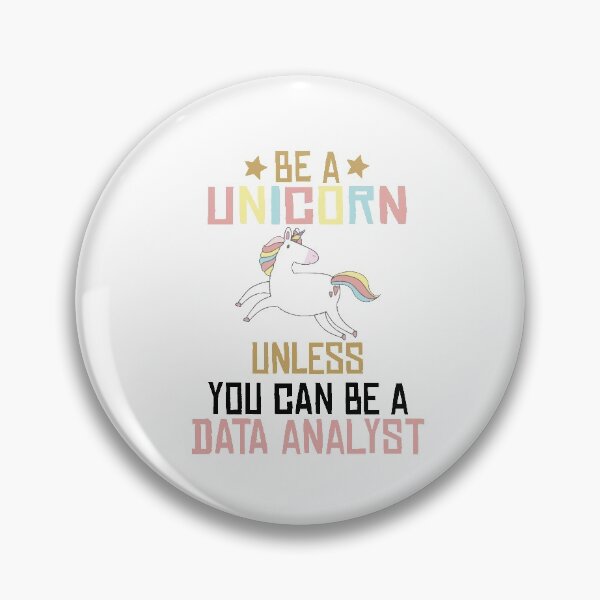 Item preview, Be a Unicorn unless you can be a data analyst ,unicorn gift designed and sold by Noussairox.
