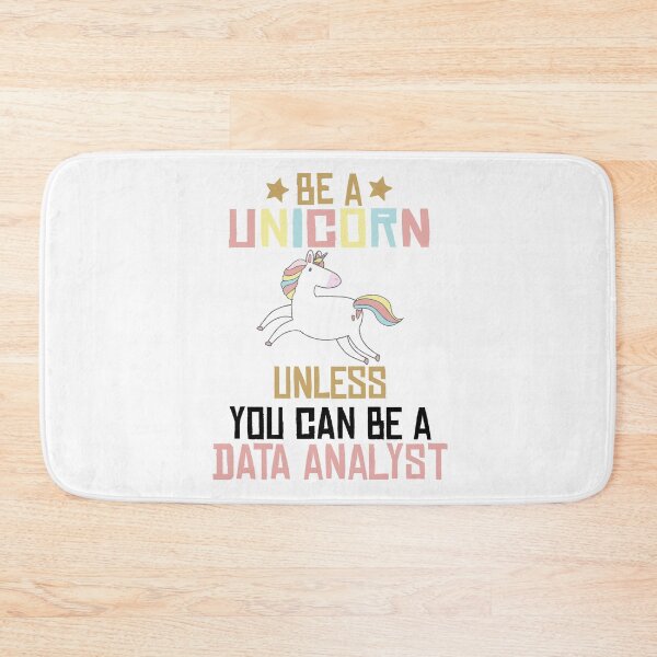 Item preview, Be a Unicorn unless you can be a data analyst ,unicorn gift designed and sold by Noussairox.