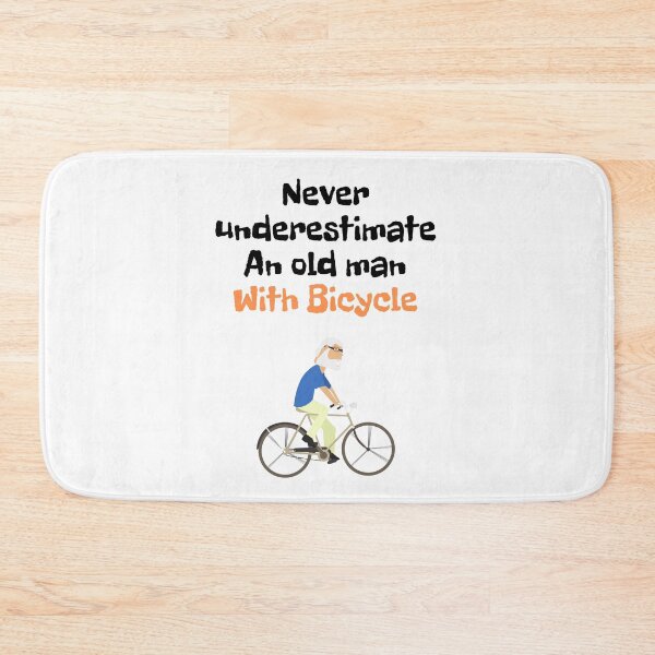 Item preview,  Never underestimate an old man with bicycle  . designed and sold by Hab2.