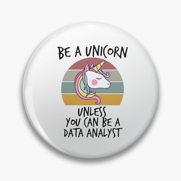 Item preview, Be a Unicorn unless you can be a data analyst ,unicorn gift designed and sold by Noussairox.