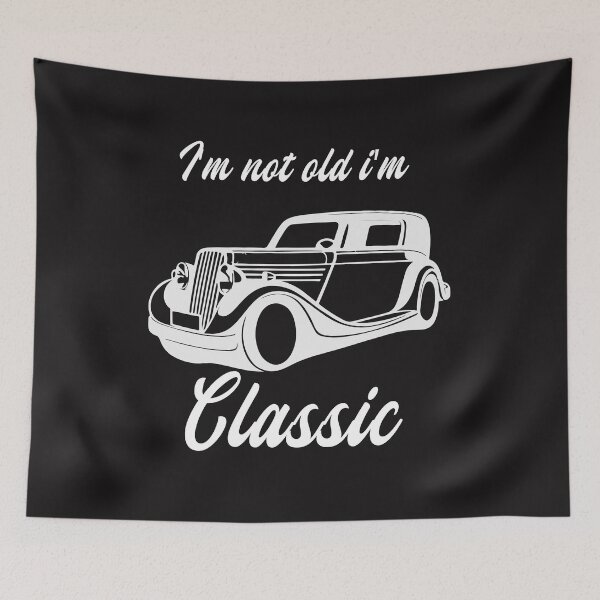Item preview, I'M NOT OLD I'M CLASSIC , VINTAGE GIFT IDEA , RETRO GIFT IDEA designed and sold by justbejoker.