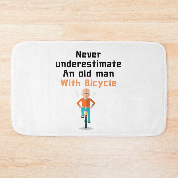 Item preview, Never underestimate old man with bicycle  . designed and sold by Hab2.