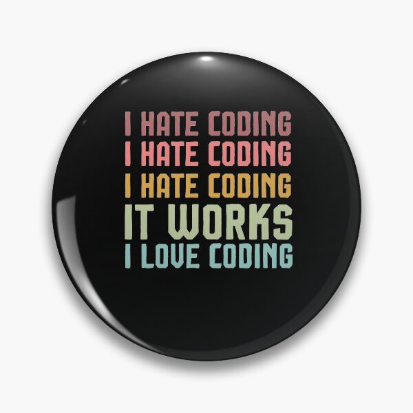 Item preview, Engineer Gift - I hate coding - It works: I love coding  designed and sold by Noussairox.