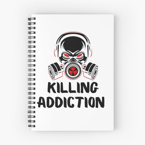 Item preview, killing addiction designed and sold by November17th.