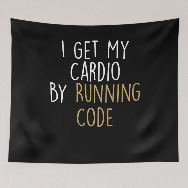 Item preview, I Get My Cardio By Running Code ,computer Programmer Saying designed and sold by Noussairox.