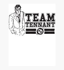 TEAM TENNANT Photographic Print
