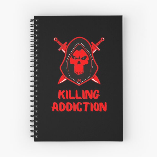 Item preview, killing addiction designed and sold by November17th.