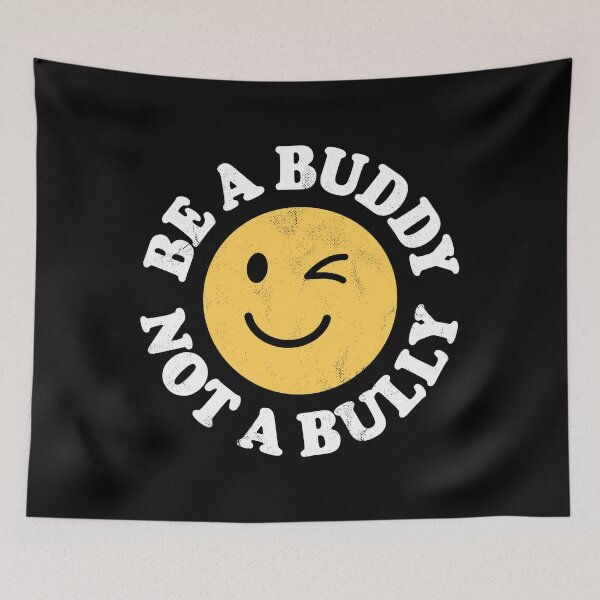 Item preview, Be a Buddy Not a Bully Anti Bullying Shirt for Men Women Boys Girls Kids Gifts designed and sold by LiqueGifts.