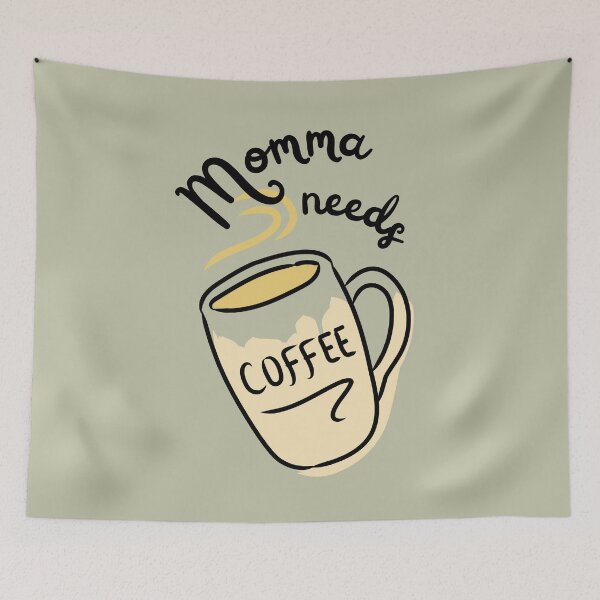 Item preview, Momma Needs Coffee designed and sold by CassieNash.
