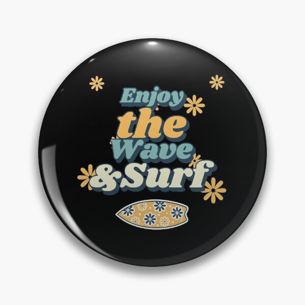 Item preview, Enjoy The Wave & Surf  designed and sold by noWinslow4.