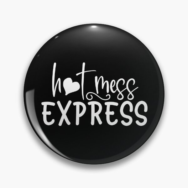 Item preview, Hot Mess Express designed and sold by RandomDel.