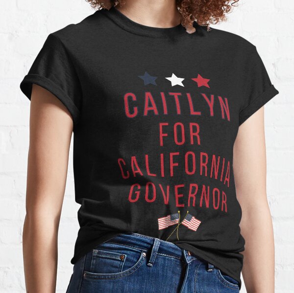 caitlyn jenner for governor t shirt