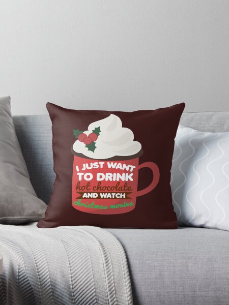 Item preview, Funny I Just Want To Drink Hot Chocolate And Watch Christmas Movies trendy Xmas gift idea designed and sold by KMWEARS.