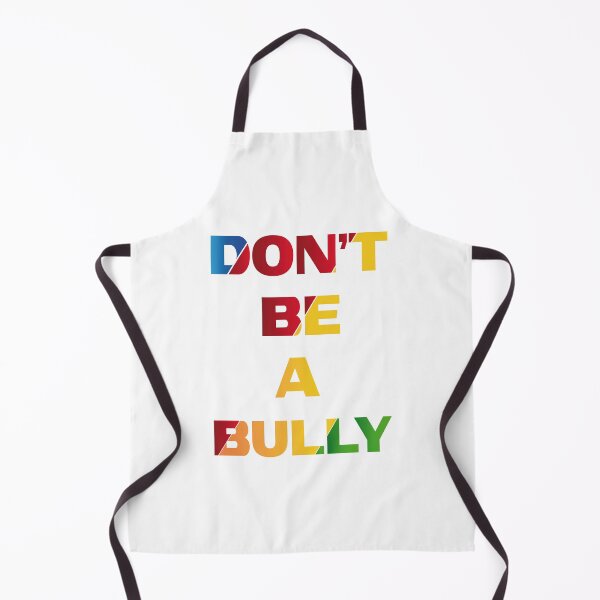 Item preview, D'ont Be A Bully designed and sold by mahjoubstr.