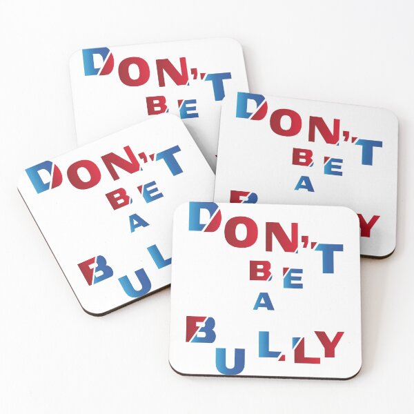Item preview, D'ont Be A Bully designed and sold by mahjoubstr.
