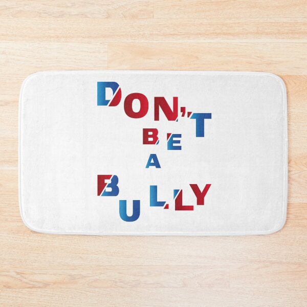 Item preview, D'ont Be A Bully designed and sold by mahjoubstr.