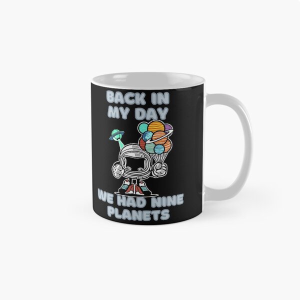 Item preview, Back In My Day We Had Nine Planets - Pluto designed and sold by StephenMollie.