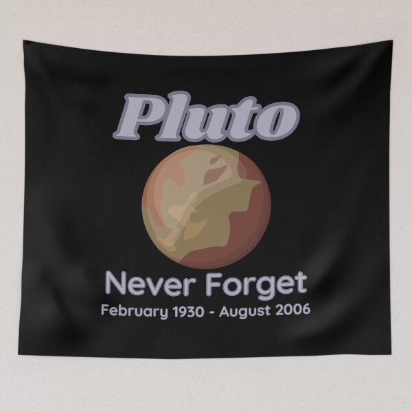 Item preview, Pluto Never Forget designed and sold by StephenMollie.