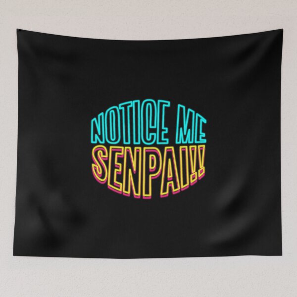 Item preview, Notice Me Senpai!! designed and sold by leonisejulien.