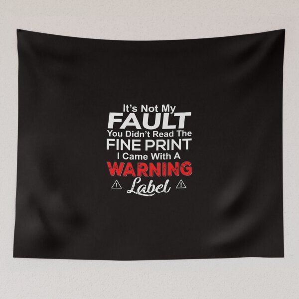 Item preview, I Came With A Warning Label designed and sold by brockmaxwell.