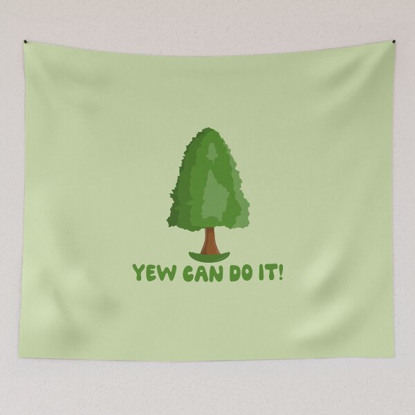 Item preview, Yew Can Do It - Funny Gardeners Yew Tree Pun designed and sold by Dan66.