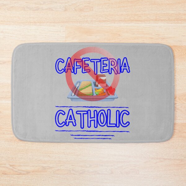 Item preview, Cafeteria Catholic - Not designed and sold by stadia-60-west.