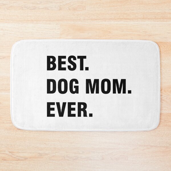 Item preview, Womens Best Dog Mom Ever T Shirt Funny Mothers Day Puppy Lover Gift Hilarious designed and sold by Rscreative18.