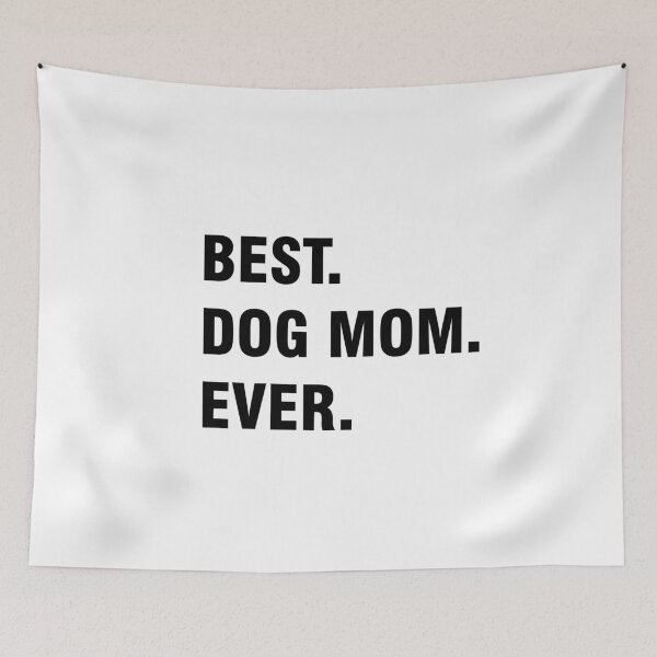 Item preview, Womens Best Dog Mom Ever T Shirt Funny Mothers Day Puppy Lover Gift Hilarious designed and sold by Rscreative18.