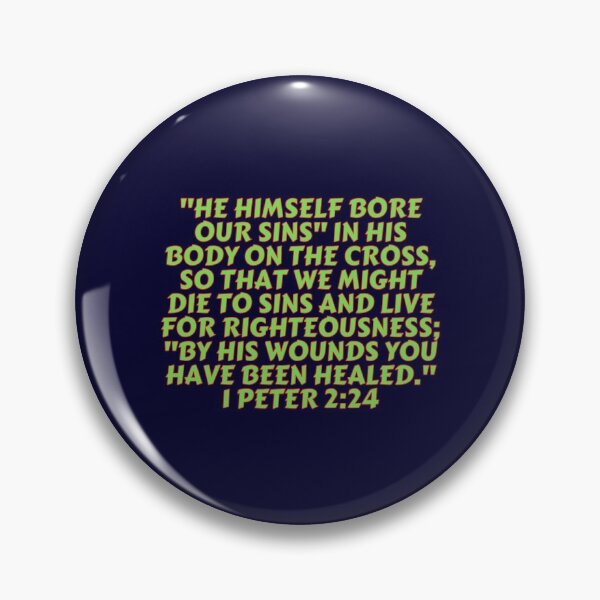 Item preview, Bible Verse 1 Peter 2:24 designed and sold by Prayingwarrior.