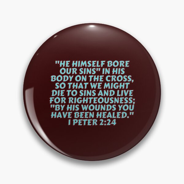 Item preview, Bible Verse 1 Peter 2:24 designed and sold by Prayingwarrior.