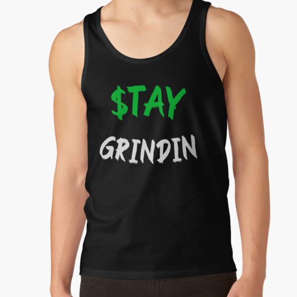 Stay Grinding Cash Tank Top
