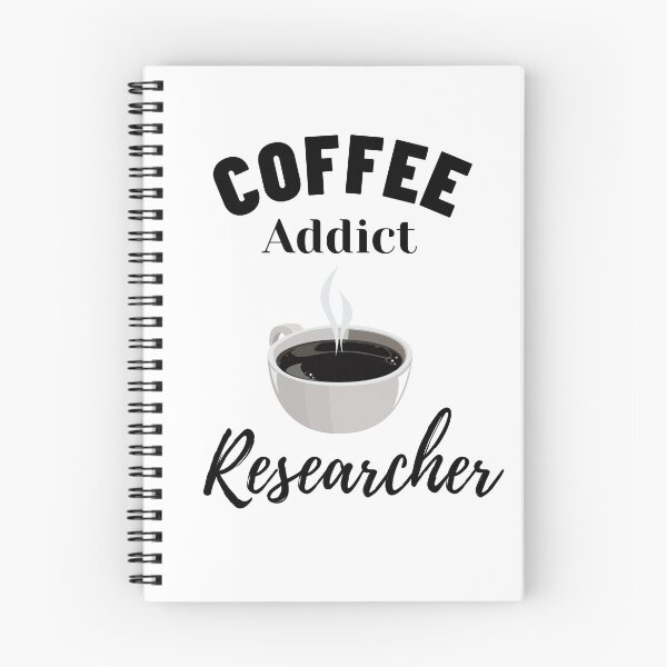 Item preview, Coffee addict Researcher -  Research scholar phd themed gifts (in White) designed and sold by RebelliousRosee.