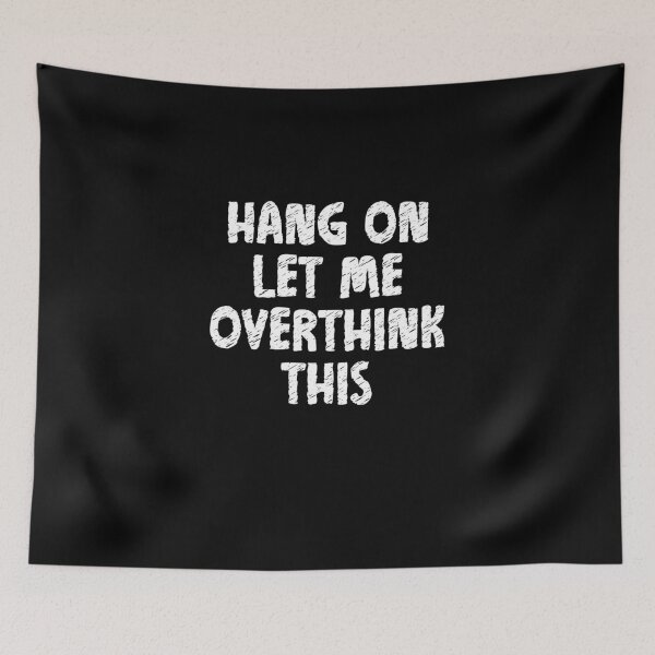 Item preview, Hang On Let Me Overthink This, Funny T-shirt, Gift T-shirt Lovers designed and sold by othmanoek.