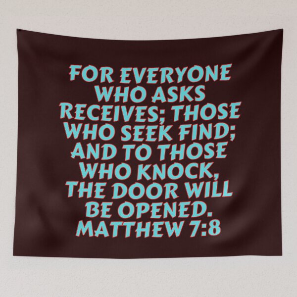 Item preview, Bible Verse Matthew 7:8 designed and sold by Prayingwarrior.