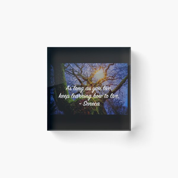Item preview, As Long As You Live Keep Learning How To Live designed and sold by Emilyromrell.