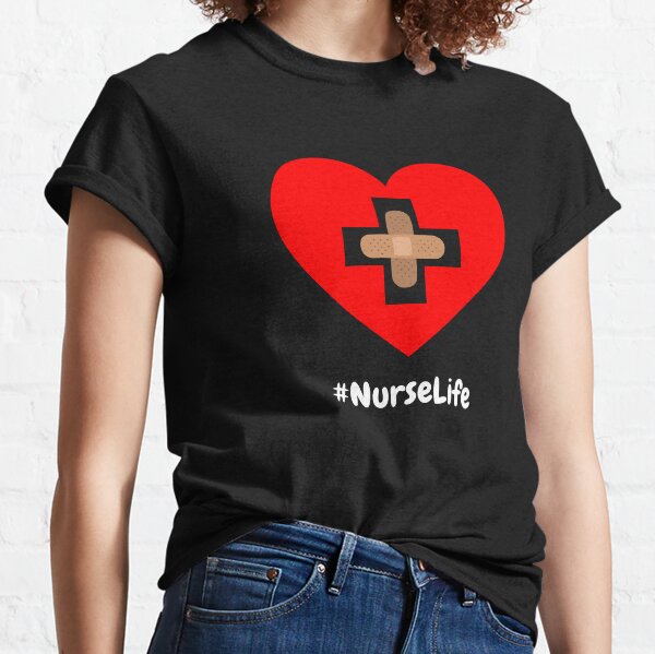 Back and Body Hurts NurseLife #Nurselife v2 Classic T-Shirt