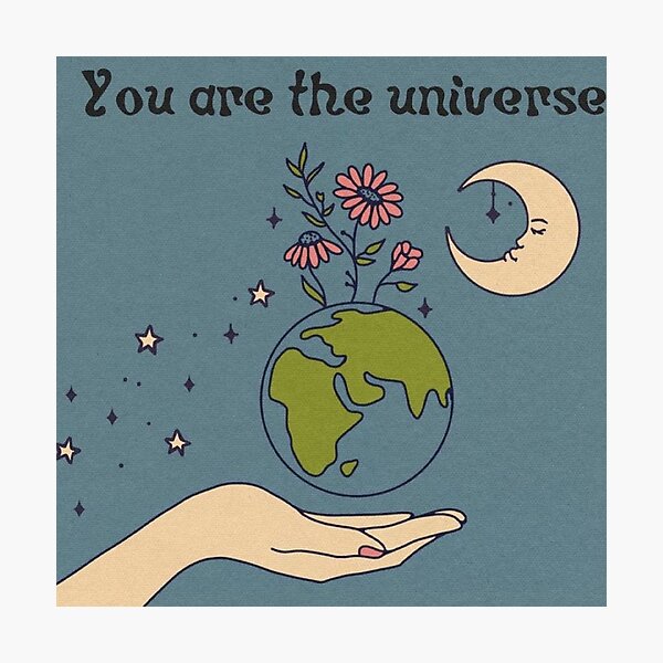 you are the universe <3 Photographic Print