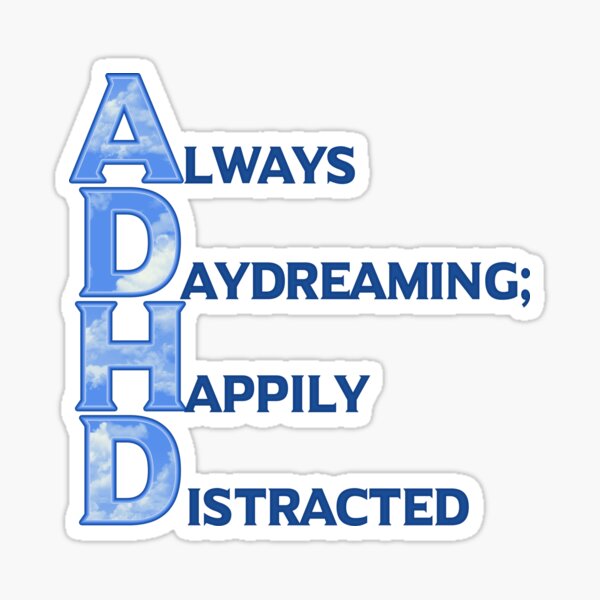 Item preview, ADHD; Always Daydreaming designed and sold by ADHDCrafter.