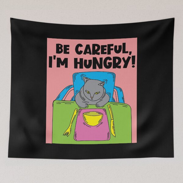 Item preview, Funny And Hungry Cat With Saying designed and sold by flofin.