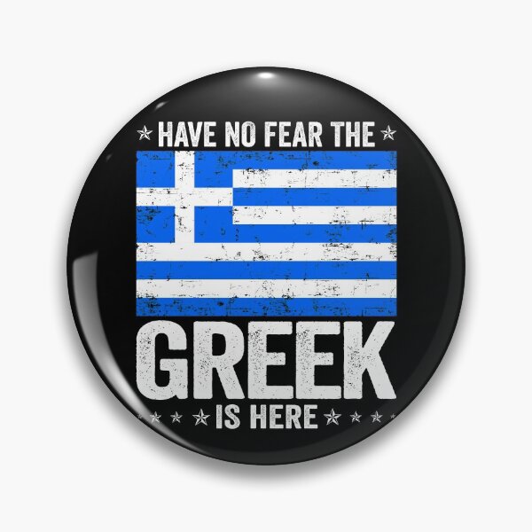 Item preview, Have No Fear The Greek Is Here  Greece Flag Design designed and sold by JJDzignsShop.