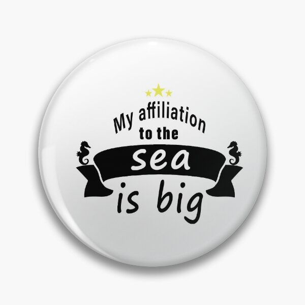 Item preview, Fuuny sea  My affiliation to the sea is big ,gift idea for lovers beach and sea designed and sold by Mac Store.