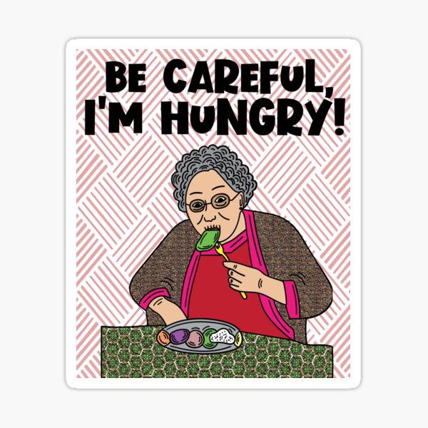 Funny And Hungry Grandma With Saying Sticker For Sale By Flofin