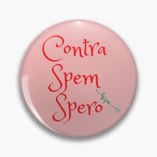 Item preview, Contra Spem Spero! designed and sold by Krispsm.