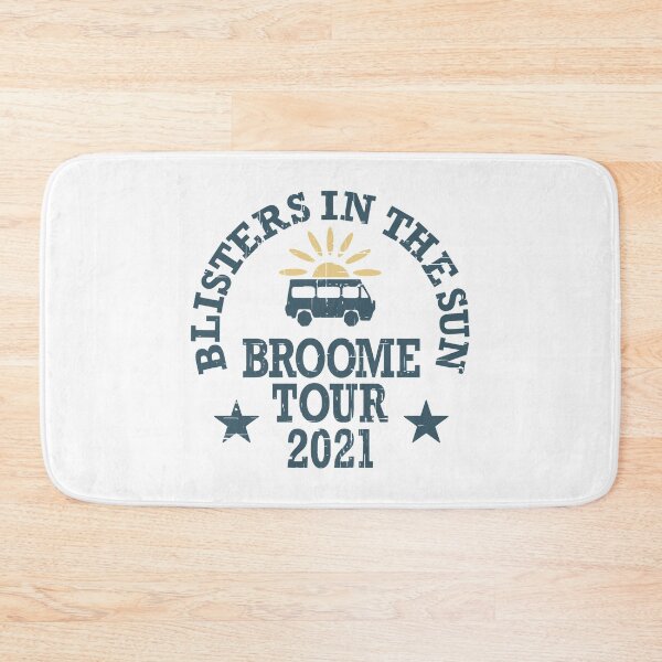 Item preview, Blisters In The Sun Broome Tour 2021 designed and sold by CoolYule.