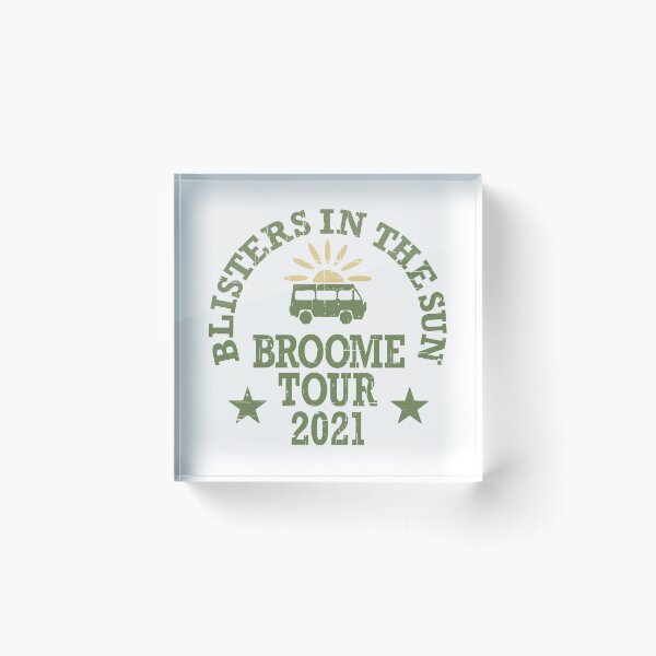 Item preview, Blisters In The Sun Broome Tour 2021 designed and sold by CoolYule.